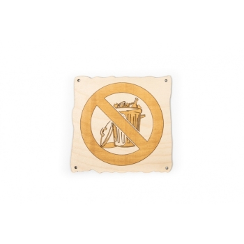 Plywood sign ''Label Prohibition of garbage'' S04