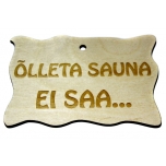 Plywood sign "Õlleta sauna ei saa..." Small VS43